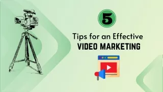 5 Tips for an Effective Video Marketing