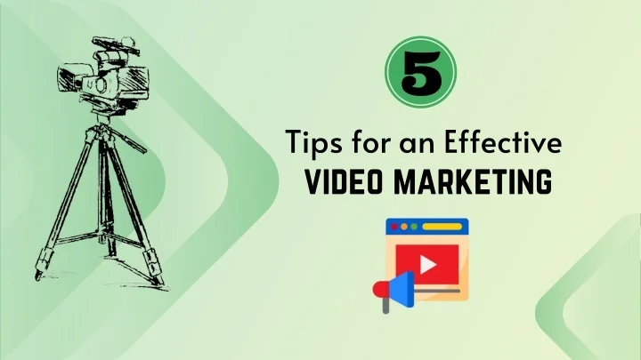 PPT - 5 Tips for an Effective Video Marketing PowerPoint Presentation ...