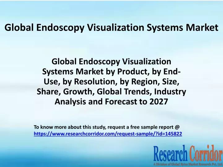 global endoscopy visualization systems market