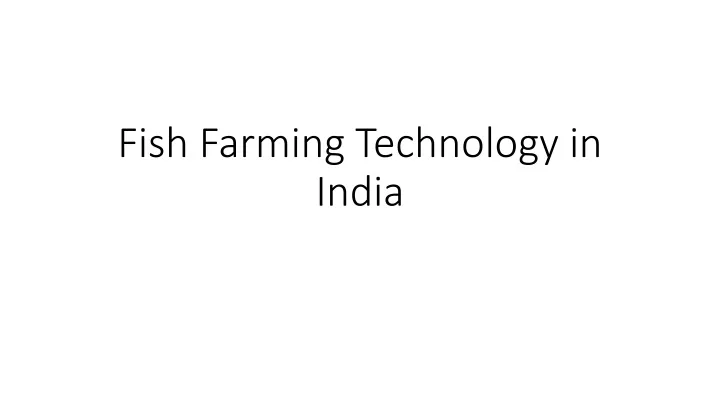 fish farming technology in india