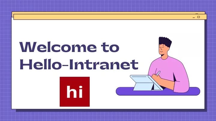 welcome to hello intranet