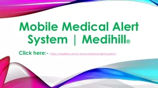 Mobile Medical Alert System | Medihill®