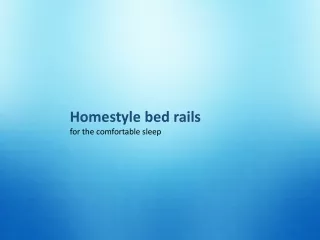 homestyle bed rails for the comfortable sleep