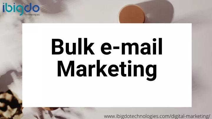 bulk e mail marketing