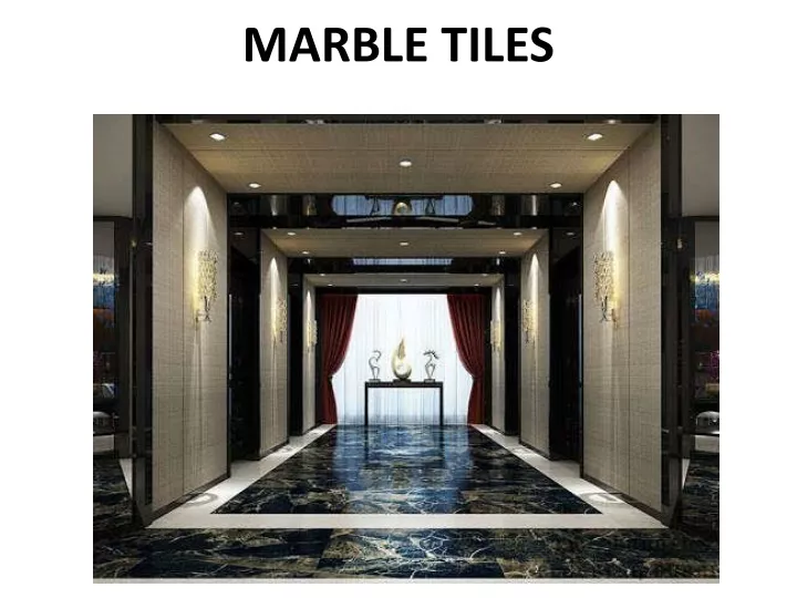 marble tiles