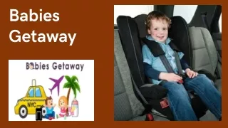 Baby Car Seat Rentals - Babies Getaway