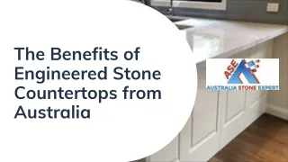 The Benefits of Engineered Stone Countertops from Australia