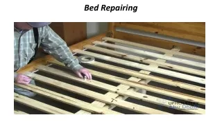 bed repairing