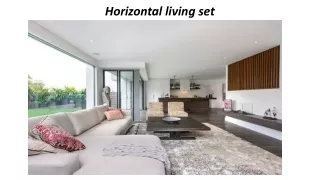 horizontal living set