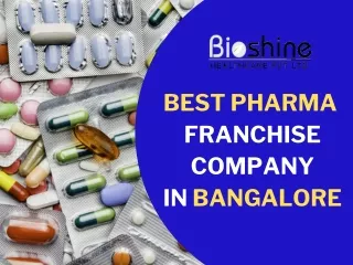 Why Choose Bioshine Healthcare For pharmaceutical companies in Bangalore?