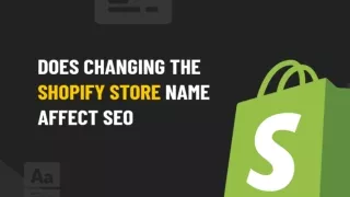 How to Change Shopify Store Name and It's Affect SEO