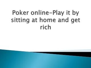 Poker-online-Play-it-by-sitting-at-home-and-get-rich