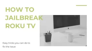 how to jailbreak roku tv