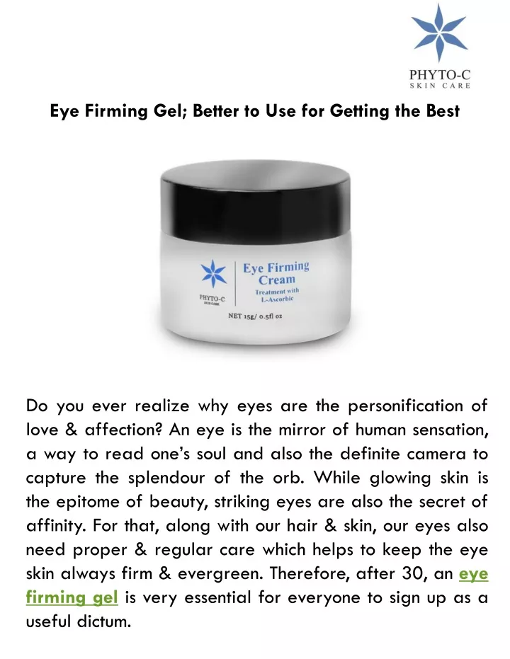 eye firming gel better to use for getting the best