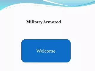 How Armored Vehicles Design & Engineering Military Are Manufactured