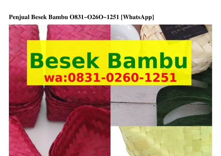 penjual besek bambu o831 o26o 1251 whatsapp