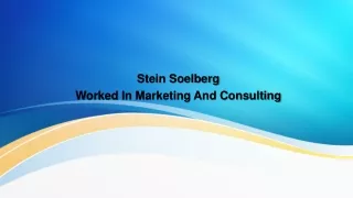 Stein Soelberg Worked In Marketing And Consulting