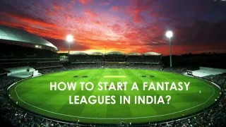 How to Start a Fantasy leagues in India