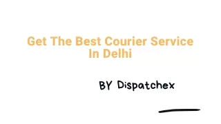 get the best courier service in delhi