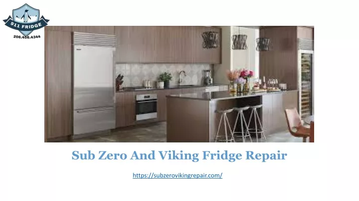 sub zero and viking fridge repair