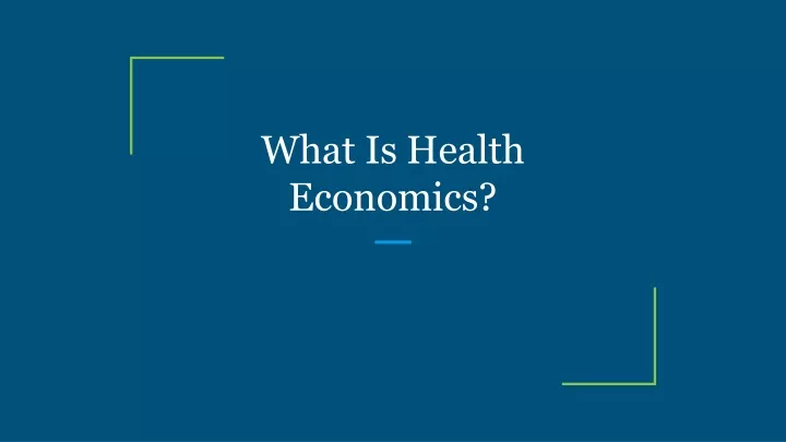 what is health economics
