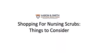 Shopping For Nursing Scrubs: Things to Consider