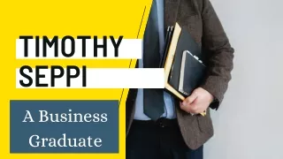 Timothy Seppi - A Business Graduate