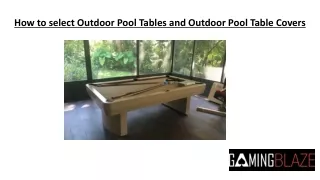 How to select Outdoor Pool Tables and Outdoor Pool Table Covers