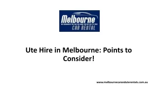 Ute Hire in Melbourne Points to Consider!