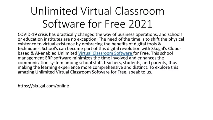 unlimited virtual classroom software for free 2021