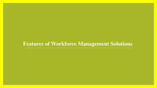 Features of Workforce Management system
