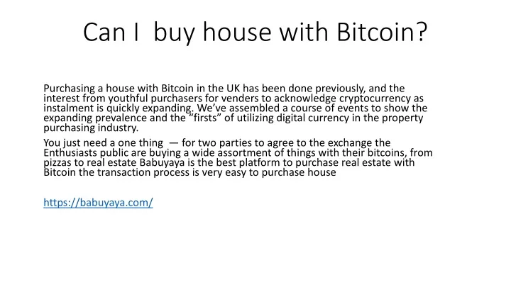 can i buy house with bitcoin