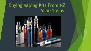 Buying Vaping Kits From NZ Vape Shops