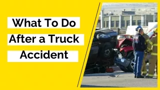 what to do after a truck accident