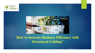 how to increase business efficiency with structured cabling