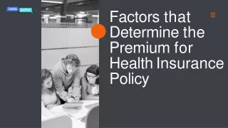 Factors that Determine the Premium for Health Insurance Policy