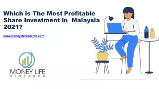 The Most Profitable Share Investment in Malaysia