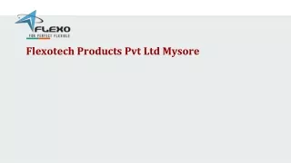 flexotech products pvt ltd mysore