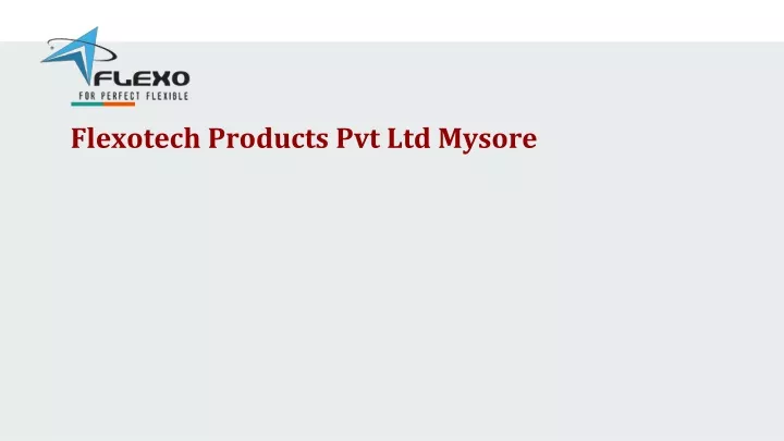 flexotech products pvt ltd mysore