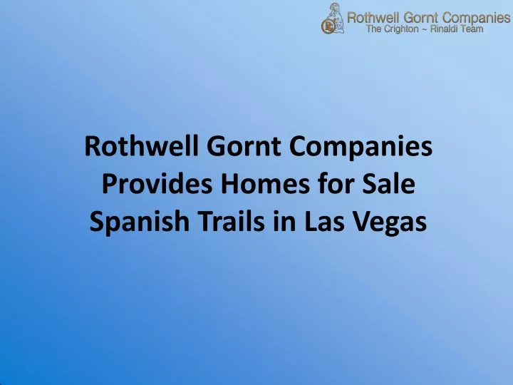 rothwell gornt companies provides homes for sale