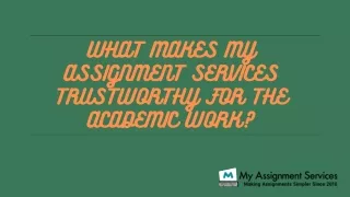 what makes my assignment services trustworthy
