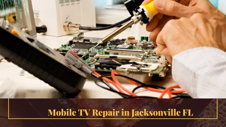 mobile tv repair in jacksonville fl