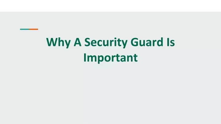 why a security guard is important