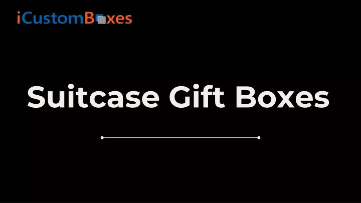 suitcase gift boxes