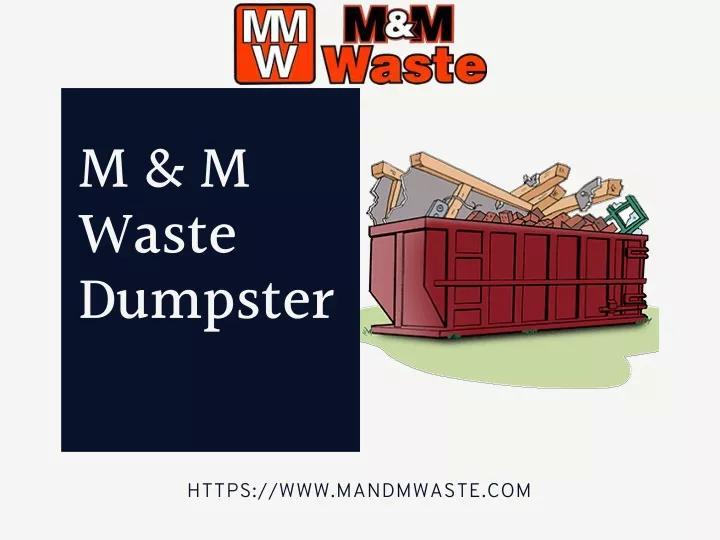 m m waste dumpster