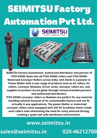 SEIMITSU Factory Automation Pvt Ltd - Itoh Denki roller Authorized distributor