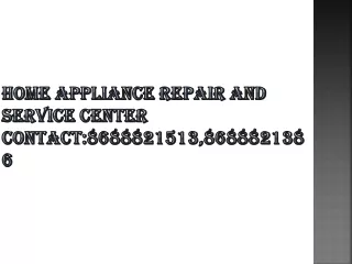 Home appliance repair and service center