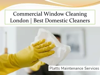 Commercial Window Cleaning London | Best Domestic Cleaners