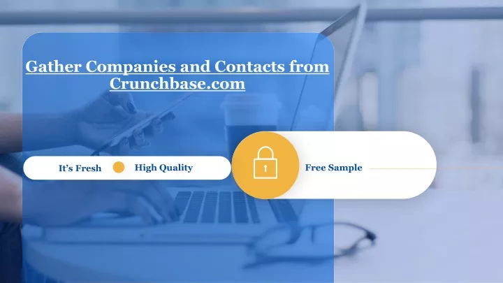 gather companies and contacts from crunchbase com