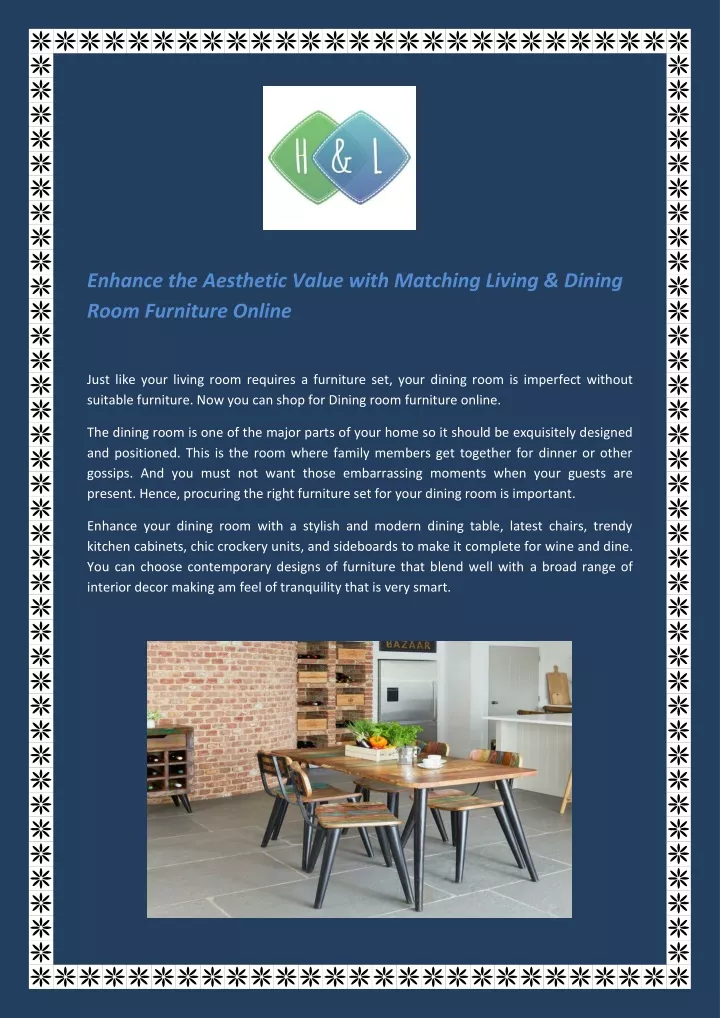 enhance the aesthetic value with matching living